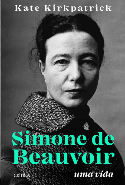 Simone De Beauvoir: Uma Vida