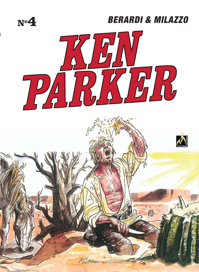Ken Parker - Vol. 04: Sob O Céu Do México / Golpe Em São Francisco