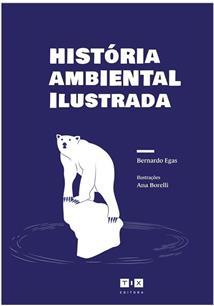 História Ambiental Ilustrada