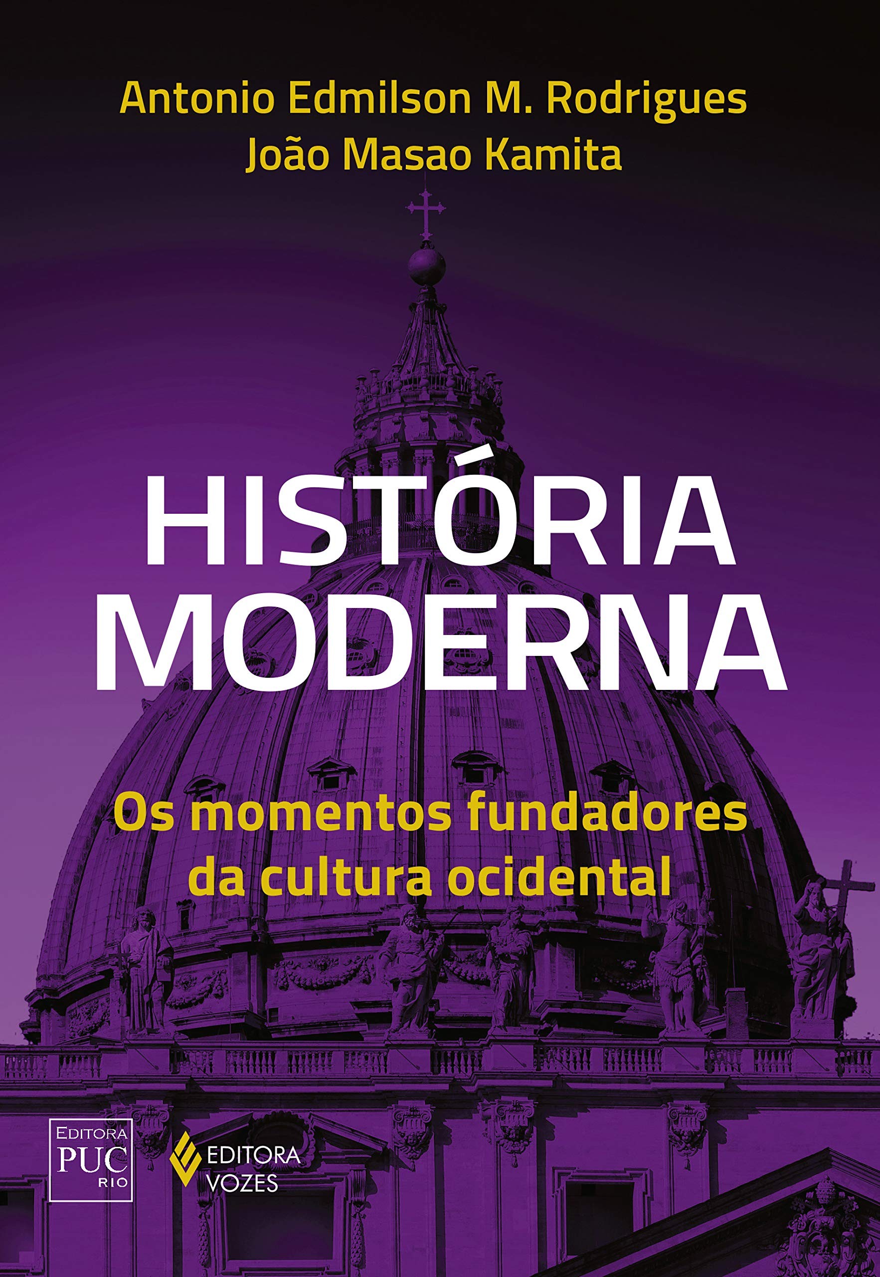 Historia Moderna: Os Momentos Fundadores Da Cultura Ocidental