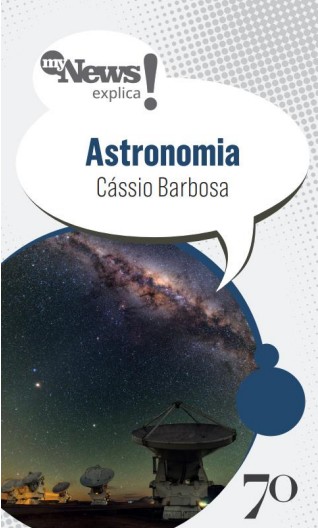 Mynews Explica!: Astronomia