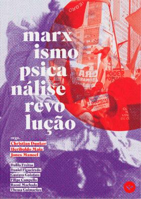 Marxismo, Psicanálise, Revolução