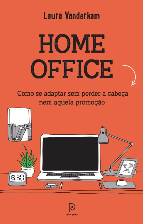 Home Office: Como Se Adaptar Sem Perder A Cabeça Nem Aquela Promoção