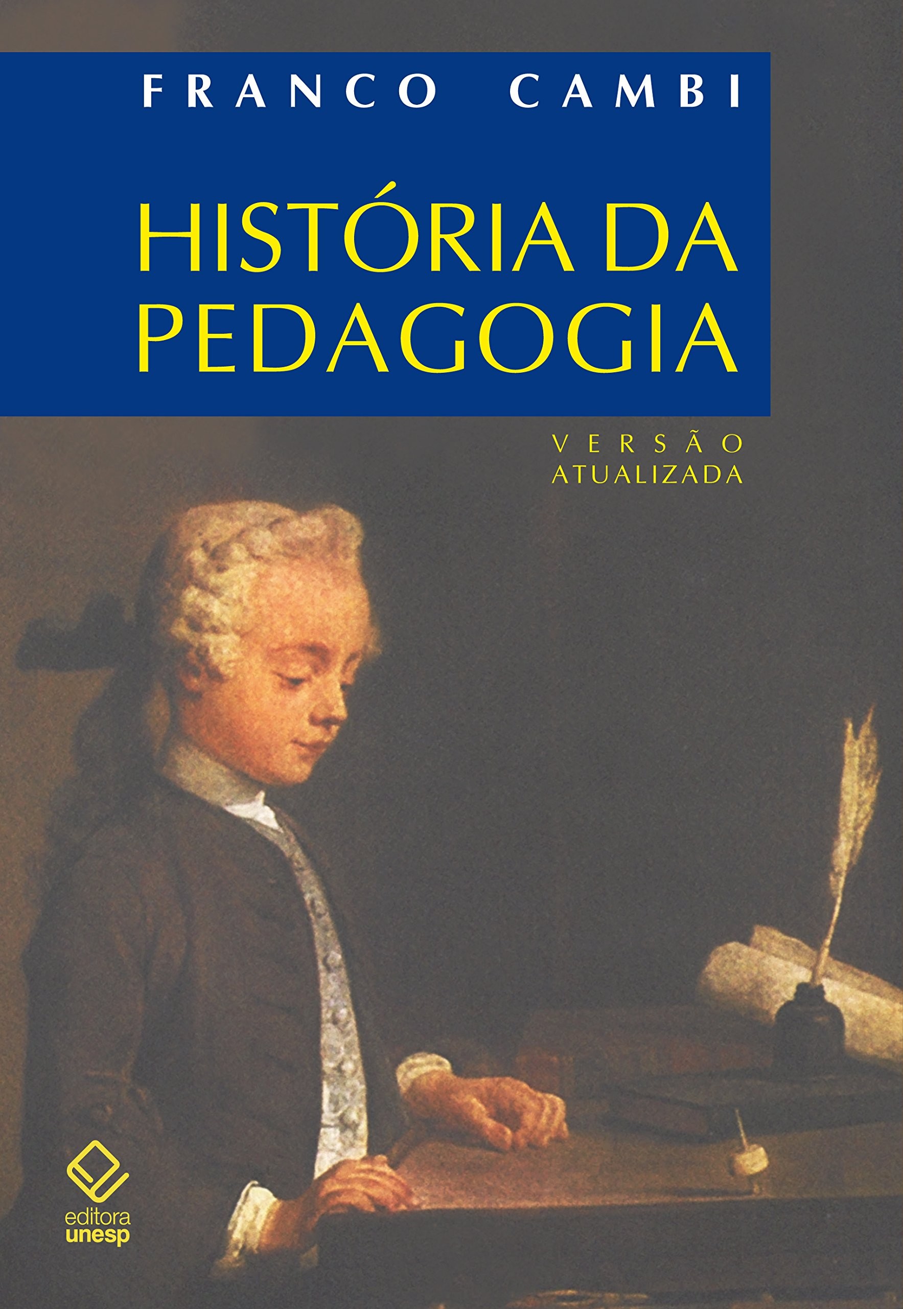 História Da Pedagogia - Versao Atualizada