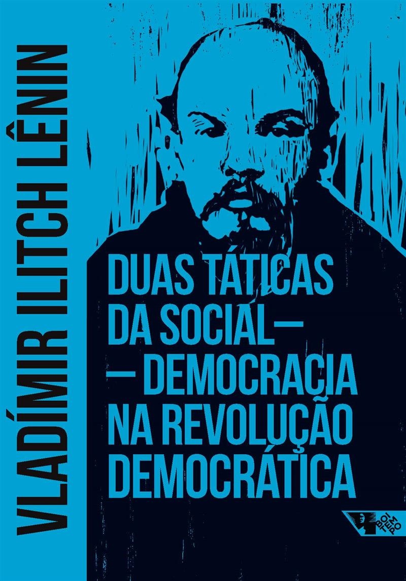 Duas Táticas Da Social-democracia Na Revolução Democrática