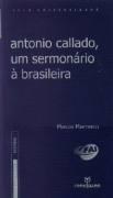 Antonio Callado - Um Sermonário À Brasileira