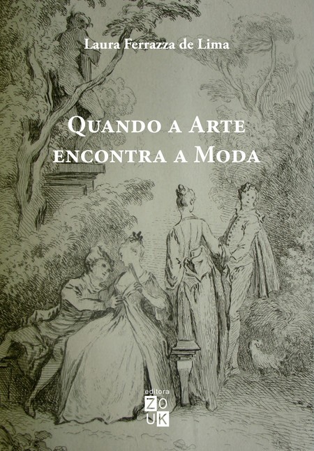 Quando A Arte Encontra A Moda - A Obra De Antoine Watteau Na Franca Do Secu