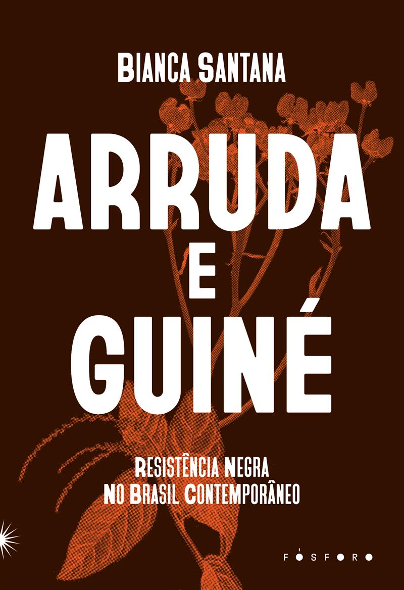 Arruda E Guiné - Resistência Negra No Brasil Contemporâneo
