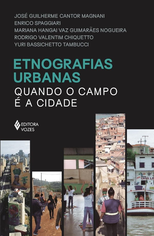 Etnografias Urbanas: Quando O Campo É A Cidade