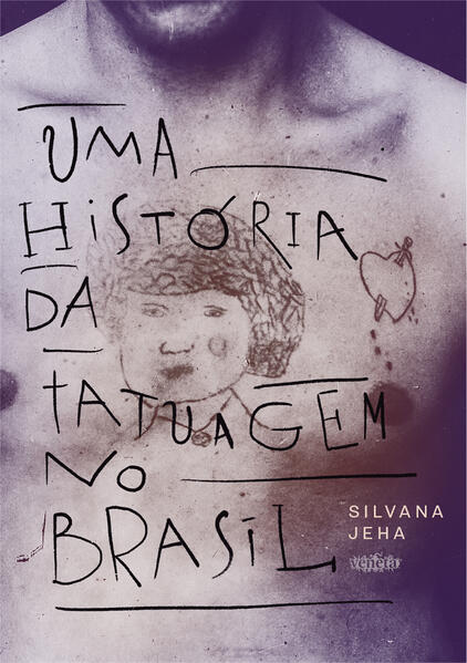 História Da Tatuagem No Brasil, Uma