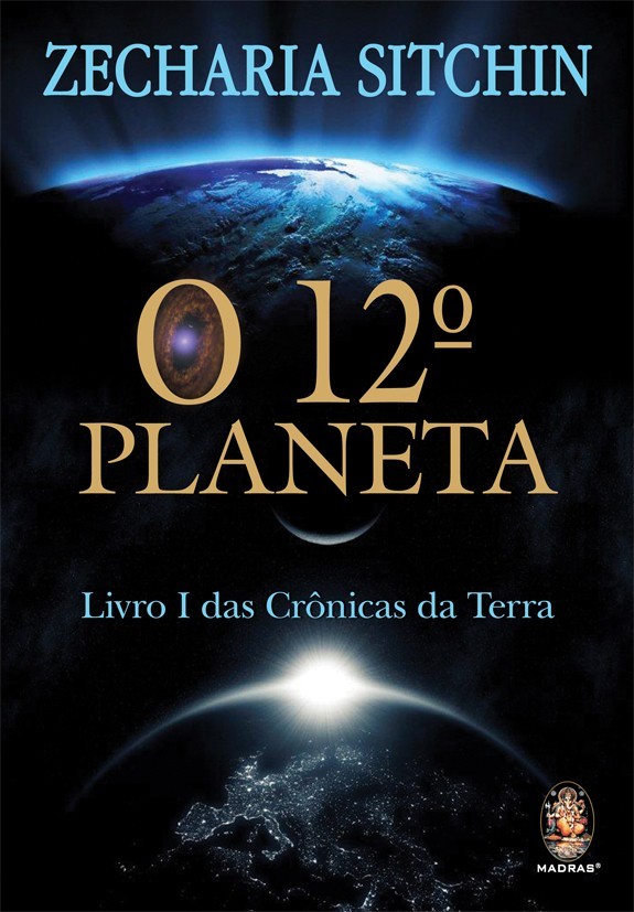 12 Planeta, O - Livro I Das Crônicas Da Terra